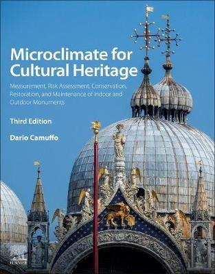 Microclimate for Cultural Heritage - Dario Camuffo - Libro Elsevier Science & Technology | Libraccio.it