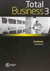 Total business. Workbook. Per le Scuole superiori. Vol. 3