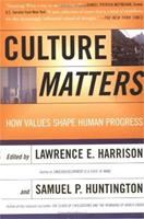 Culture Matters - Lawrence Harrison, Samuel P. Huntington - Libro Basic Books | Libraccio.it