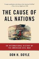 The Cause of All Nations - Don Doyle - Libro Basic Books | Libraccio.it