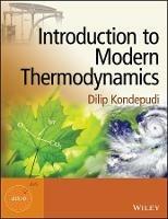 Introduction to Modern Thermodynamics - Dilip Kondepudi - Libro John Wiley & Sons Inc | Libraccio.it