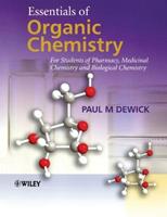 Essentials of Organic Chemistry - Paul M. Dewick - Libro John Wiley & Sons Inc | Libraccio.it