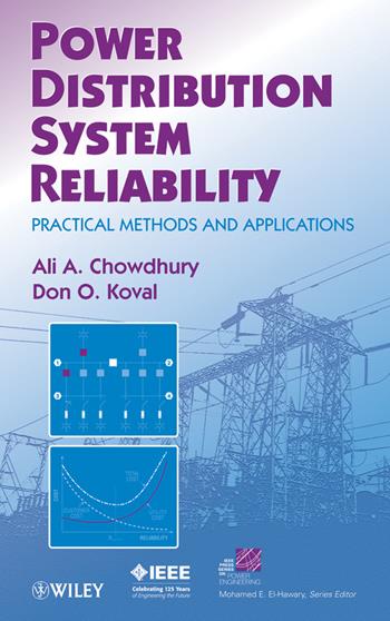Power Distribution System Reliability - Ali Chowdhury, Don Koval - Libro John Wiley & Sons Inc, IEEE Press Series on Power and Energy Systems | Libraccio.it