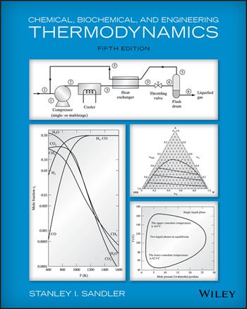 Chemical, Biochemical, and Engineering Thermodynamics - Stanley I. Sandler - Libro John Wiley & Sons Inc | Libraccio.it