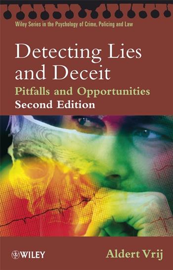 Detecting Lies and Deceit - Aldert Vrij - Libro John Wiley & Sons Inc, Wiley Series in Psychology of Crime, Policing and Law | Libraccio.it
