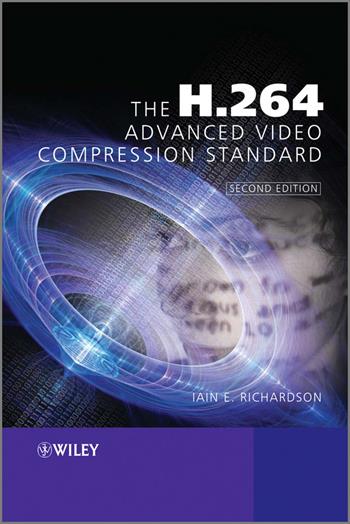 The H.264 Advanced Video Compression Standard - Iain E. Richardson - Libro John Wiley & Sons Inc | Libraccio.it
