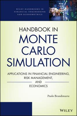 Handbook in Monte Carlo Simulation - Paolo Brandimarte - Libro John Wiley & Sons Inc, Wiley Handbooks in Financial Engineering and Econometrics | Libraccio.it