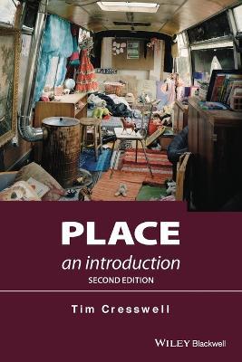 Place - Tim Cresswell - Libro John Wiley and Sons Ltd | Libraccio.it