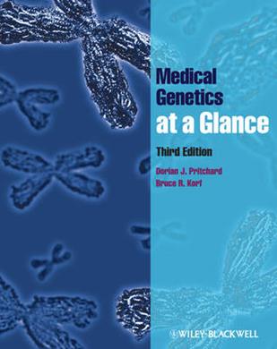 Medical Genetics at a Glance - Dorian J. Pritchard, Bruce R. Korf - Libro John Wiley and Sons Ltd, At a Glance | Libraccio.it