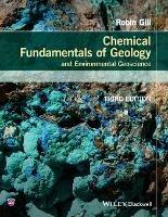 Chemical Fundamentals of Geology and Environmental Geoscience - Robin Gill - Libro John Wiley and Sons Ltd | Libraccio.it