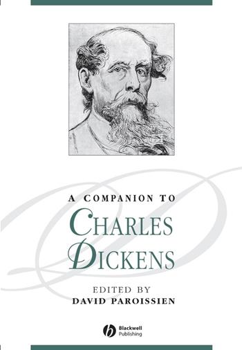 A Companion to Charles Dickens  - Libro John Wiley and Sons Ltd, Blackwell Companions to Literature and Culture | Libraccio.it