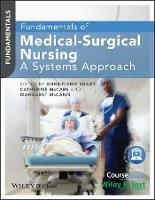 Fundamentals of Medical-Surgical Nursing  - Libro John Wiley and Sons Ltd, Fundamentals | Libraccio.it