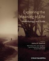 Exploring the Meaning of Life  - Libro John Wiley and Sons Ltd | Libraccio.it
