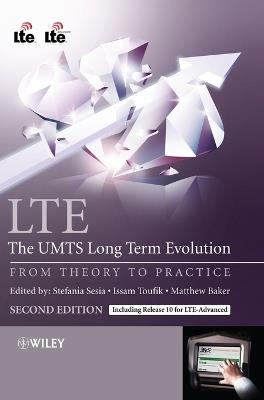 LTE - The UMTS Long Term Evolution - Stefania Sesia, Issam Toufik, Matthew Baker - Libro John Wiley & Sons Inc | Libraccio.it