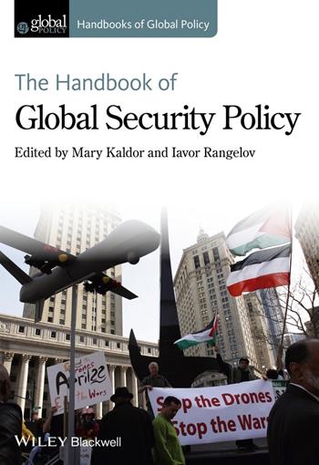 The Handbook of Global Security Policy  - Libro John Wiley and Sons Ltd, Handbooks of Global Policy | Libraccio.it