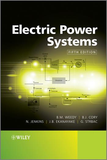 Electric Power Systems - B. M. Weedy, B. J. Cory, N. Jenkins - Libro John Wiley & Sons Inc | Libraccio.it