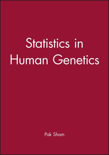 Statistics in Human Genetics - Pak Sham - Libro John Wiley & Sons Inc | Libraccio.it
