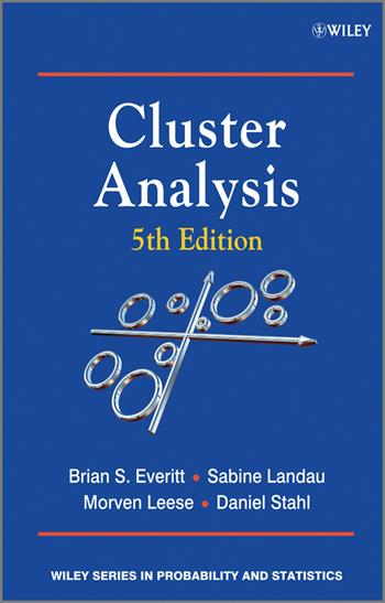 Cluster Analysis - Brian S. Everitt, Sabine Landau, Morven Leese - Libro John Wiley & Sons Inc, Wiley Series in Probability and Statistics | Libraccio.it