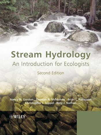 Stream Hydrology - Nancy D. Gordon, Thomas A. McMahon, Brian L. Finlayson - Libro John Wiley & Sons Inc | Libraccio.it