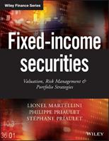 Fixed-Income Securities - Lionel Martellini, Philippe Priaulet, Stéphane Priaulet - Libro John Wiley & Sons Inc, The Wiley Finance Series | Libraccio.it