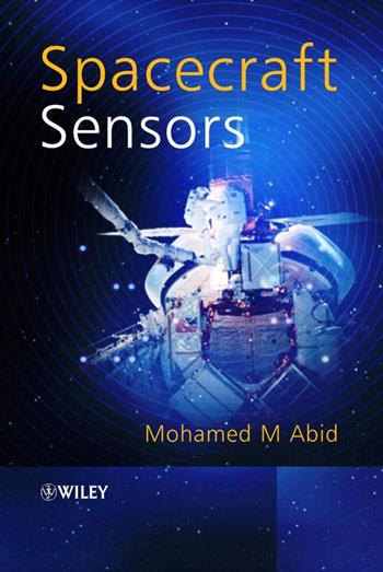Spacecraft Sensors - Mohamed M. Abid - Libro John Wiley & Sons Inc | Libraccio.it
