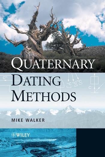 Quaternary Dating Methods - Mike Walker - Libro John Wiley & Sons Inc | Libraccio.it