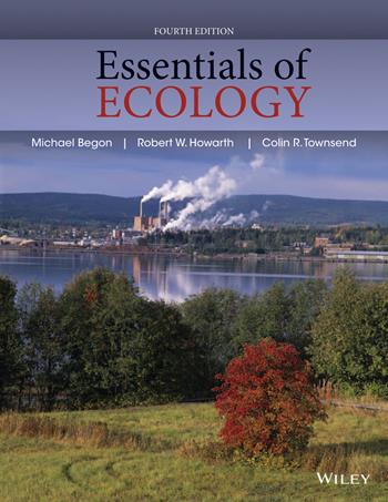 Essentials of Ecology - Michael Begon, Robert W. Howarth, Colin R. Townsend - Libro John Wiley & Sons Inc | Libraccio.it