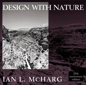 Design with Nature - Ian L. McHarg - Libro John Wiley & Sons Inc, Wiley Series in Sustainable Design | Libraccio.it