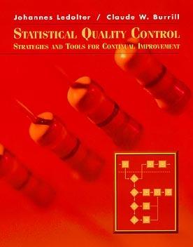 Statistical Quality Control - Johannes Ledolter, Claude Burrill - Libro John Wiley & Sons Inc | Libraccio.it