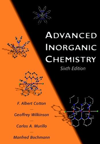 Advanced Inorganic Chemistry - F. Albert Cotton, Geoffrey Wilkinson, Carlos A. Murillo - Libro John Wiley & Sons Inc | Libraccio.it