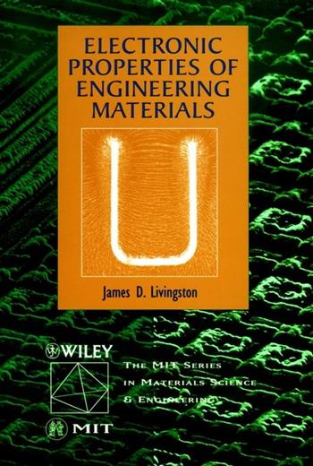 Electronic Properties of Engineering Materials - James D. Livingston - Libro John Wiley & Sons Inc | Libraccio.it