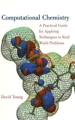 Computational Chemistry - David Young - Libro John Wiley & Sons Inc | Libraccio.it