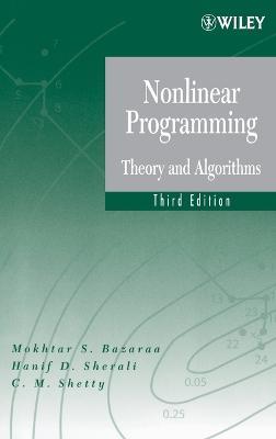 Nonlinear Programming - Mokhtar S. Bazaraa, Hanif D. Sherali, C. M. Shetty - Libro John Wiley & Sons Inc | Libraccio.it