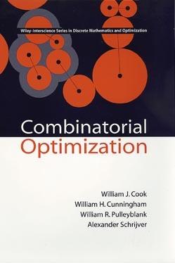 Combinatorial Optimization - William J. Cook, William H. Cunningham, William R. Pulleyblank - Libro John Wiley & Sons Inc, Wiley Series in Discrete Mathematics and Optimization | Libraccio.it