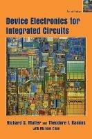 Device Electronics for Integrated Circuits - Richard S. Muller, Theodore I. Kamins - Libro John Wiley & Sons Inc | Libraccio.it