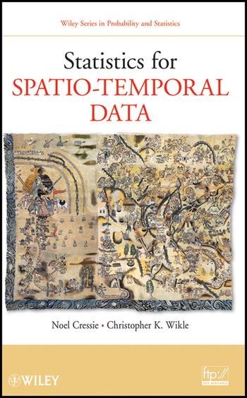 Statistics for Spatio-Temporal Data - Noel Cressie, Christopher K. Wikle - Libro John Wiley & Sons Inc | Libraccio.it