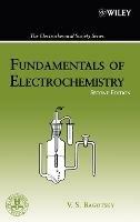 Fundamentals of Electrochemistry  - Libro John Wiley & Sons Inc, The ECS Series of Texts and Monographs | Libraccio.it