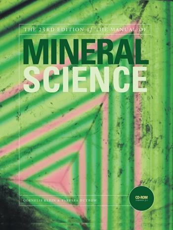 Manual of Mineral Science - Cornelis Klein, Barbara Dutrow - Libro John Wiley & Sons Inc | Libraccio.it