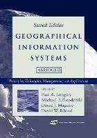 Geographical Information Systems  - Libro John Wiley & Sons Inc | Libraccio.it