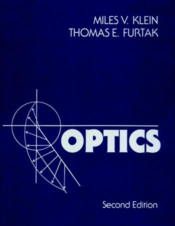 Optics - Miles V. Klein, Thomas E. Furtak - Libro John Wiley & Sons Inc | Libraccio.it