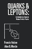 Quarks and Leptones - Francis Halzen, Alan D. Martin - Libro John Wiley & Sons Inc | Libraccio.it