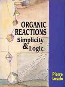 Organic Reactions - Pierre Laszlo - Libro John Wiley & Sons Inc | Libraccio.it