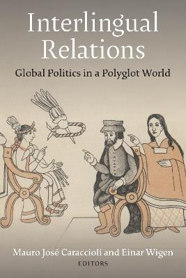 Interlingual Relations  - Libro The University of Michigan Press | Libraccio.it
