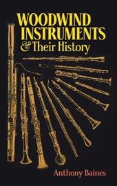 Woodwind Instruments And Their History