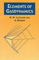 Elements of Gas Dynamics - H.W. Liepmann - Libro Dover Publications Inc., Dover Books on Aeronautical Engineering | Libraccio.it