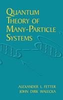 Quantum Theory of Many-Particle Sys - Alexander L. And  Fetter - Libro Dover Publications Inc., Dover Books on Physics | Libraccio.it