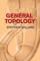 General Topology - Stephen Willard - Libro Dover Publications Inc., Dover Books on Mathema 1.4tics | Libraccio.it
