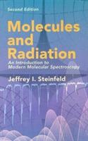 Molecules and Radiation - Jeffrey I Steinfeld - Libro Dover Publications Inc., Dover Books on Chemistry | Libraccio.it