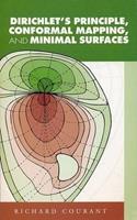 Dirichlet'S Principle, Conformal Mapping, and Minimal Surfaces - Richard Courant - Libro Dover Publications Inc., Dover Books on Mathema 1.4tics | Libraccio.it