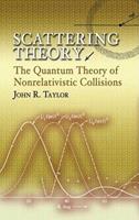 Scattering Theory - John R Taylor - Libro Dover Publications Inc., Dover Books on Engineering | Libraccio.it